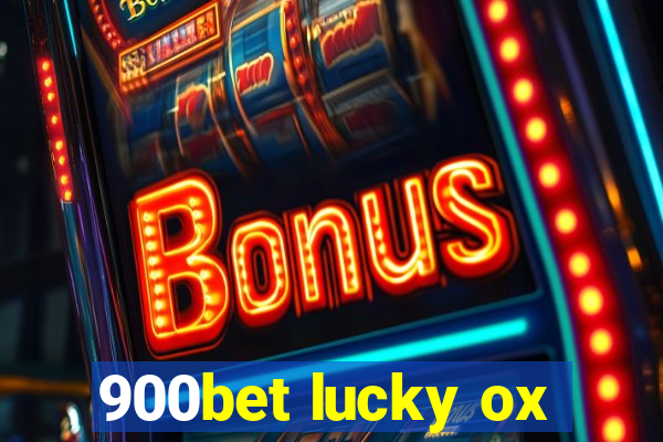 900bet lucky ox